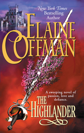 Title details for The Highlander by Elaine  Coffman - Available
